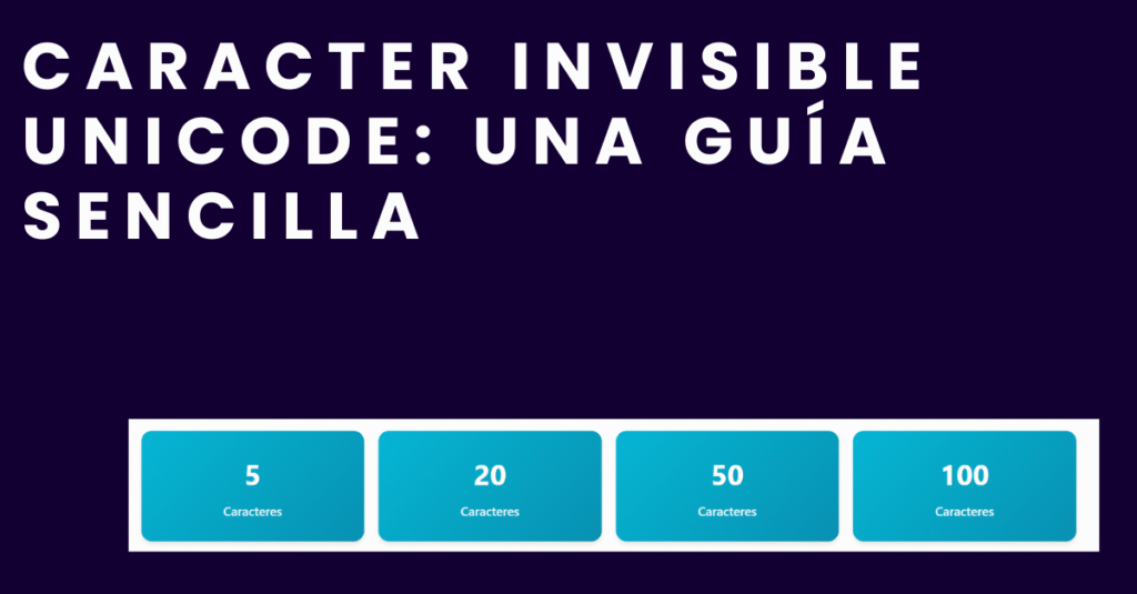 Caracter Invisible Unicode